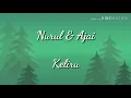 ajai & nurul ~ keliru