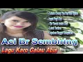 Download Lagu Lagu Karo Aci Br Sembiring