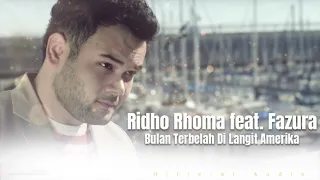 Download Ridho Rhoma feat  Fazura - Bulan Terbelah Di Langit Amerika (Official Audio) MP3