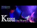 Download Lagu Live dj mix / Kuu