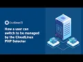 How a user can switch to be managed by the CloudLinux PHP Selector