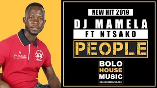 dj mamela people ft ntsako new hit 2019 