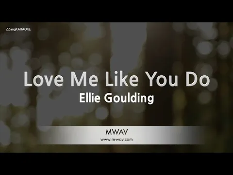 Download MP3 Ellie Goulding-Love Me Like You Do (Fifty Shades of Grey OST) (Karaoke Version)