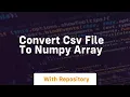 convert csv file to numpy array