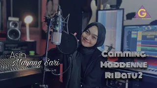 Download Asih Mayang Sari - Camming Maddenne Ri Batu 2 || Songwriter. Sandy Cheng || Cover MP3