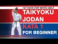Karate Kata for White Belt - Kata Taikyoku Jodan