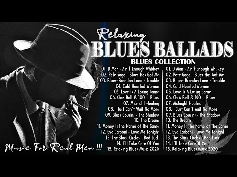 Blues Ballads | Best Of Slow Blues All Time | Greatest Jazz Blues Music | Blues rock, Blues music