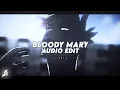 Download Lagu bloody mary (vocal tiktok version) - lady gaga「 edit audio 」v9