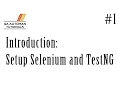 Selenium TestNG Introduction to Setup Selenium and TestNG Tutorial