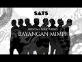 Download Lagu SATS – Bayangan Mimpi (Official Lyric Video)