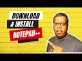 Notepad The Must-Have Editor for Windows - Here s How to Get It