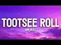 Lagu 69 boyz - Tootsie Roll (lyrics)