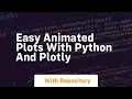 Easy animated plots with python and plotly
