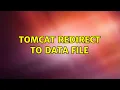 Tomcat redirect to data file