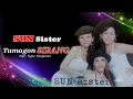 Lagu SUN Sister || TUMAGON SIRANG || Pop Batak Terbaru 2023 (Official Music Video)