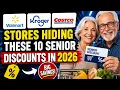 STORES HIDING THESE 10 SENIOR DISCOUNTS What Cashiers Won t Tell You WALMART KROGER COSTCO