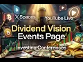 Updated Expanded Dividend Vision Events Page - More Event Details Coming Soon