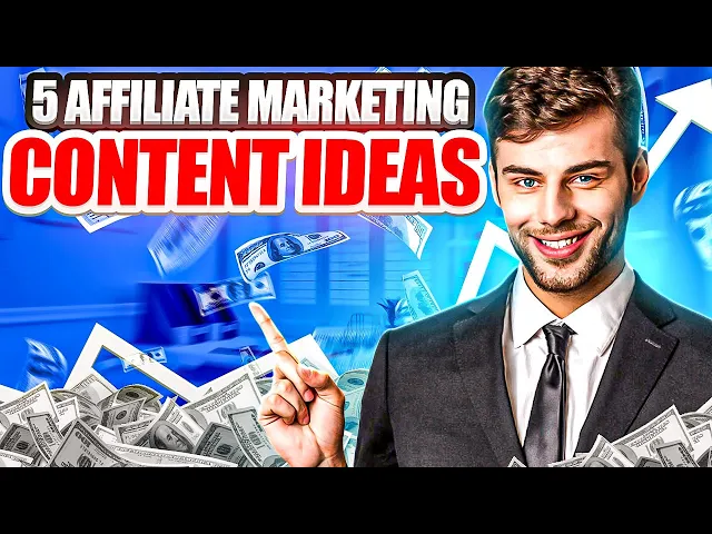 Thumbnail for 5 Beste Soorten Content voor Affiliate Marketing