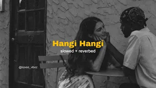 hangi hangi ebikam kala slowed reverbed kavee vibez