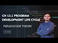 Ch 12 1 Program Development Life cycle Pseudocode Theory AS Level Computer Science 9618 Paper 2
