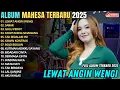 Download Lagu LEWAT ANGIN WENGI - SABAR || AJENG FEBRIA || MELODY DANGDUT MAHESA MUSIC FULL ALBUM TERBARU 2025