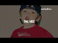 Paulo Londra - Tal Vez [Letra/Lyrics] | "Solo mira, demasiado flow en esa piba..."