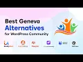Best Geneva Alternatives for WordPress in 2026 6 Best Community Plugins Compared