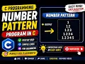 Number Pattern Program in C Easy Hindi Explanation C Programming for Beginners
