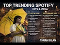 Lagu TOP TRENDING SPOTIFY 2025 - IDGITAF - SEDIA AKU SEBELUM HUJAN - LAGU GALAU