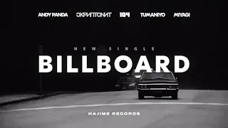 Andy Panda feat. Скриптонит, 104, TumaniYO & Miyagi - Billboard (Official audio)