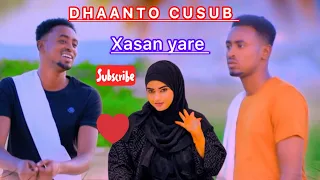 DHAANTO CUSUB NASRO BY XASAN YARE NEW VIDEO OFFCIAL DHAANTO NEW 2024 
