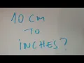 10 cm to inches