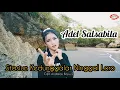Download Lagu ADEL SALSABILA - STASIUN KEDUNGGALAR NINGGAL LORO (OFFICIAL MUSIC VIDEO)