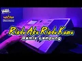 Lagu RINDU AKU RINDU KAMU REMIX LAMPUNG TERBARU FULL BASS 🎧