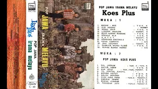 Koes Plus Pop Jawa Irama Melayu (Full Album Audio, Beredar 1976)