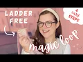 Master Magic Loop Avoid ladders in 4 Easy Steps Magic Loop Tutorial Guide Technique