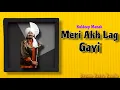 Lagu Meri Akh Lag Gayi - Kuldeep Manak X Dream Retro Remix | #kuldeepmanak 