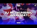 Download Lagu DJ MEJIKUHIBINIU TENXI FT. SUISEI \u0026 JEMSII BOOTLEG REMIX STYLE BREAKBEAT REMIX BY TUNES RMX