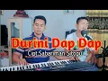 Download Lagu DURINI DAP DAP cipt.Sabariman Sitopu || cover ronaldo situmorang