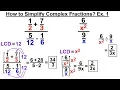 Algebra - Ch 13 Complex Fractions 3 of 18 How to Simplify a Complex Fraction Ex 1
