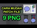 Cara Patch File 9 PNG
