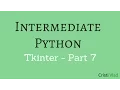 Intermediate Python - Building Applications with Tkinter