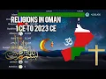 Religions In Oman 1 CE TO 2023 CE Religion In Oman