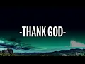 [1 HOUR]  Kane Brown & Katelyn Brown - Thank God (Lyrics)
