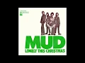 Download Lagu Mud - Lonely This Christmas - 1974