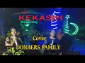Download Lagu KEKASIH (Pance F.Pondaag) Cover By DONBERS FAMILY-DONBERS FAMILY Channel  (DFC) Malaka