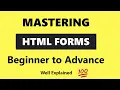 Mastering HTML Forms From Basic to Advanced