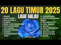 Download Lagu 20 Lagu Timur 2025 – Lagu Galau