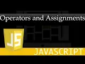 JavaScript tutorial for beginners 7 - Operators and Assignment fast On Point tutorial 2020