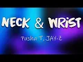 Download Lagu Pusha T, JAY Z, Pharrell Williams - Neck \u0026 Wrist (Lyrics) First in the Beach with a million dollar
